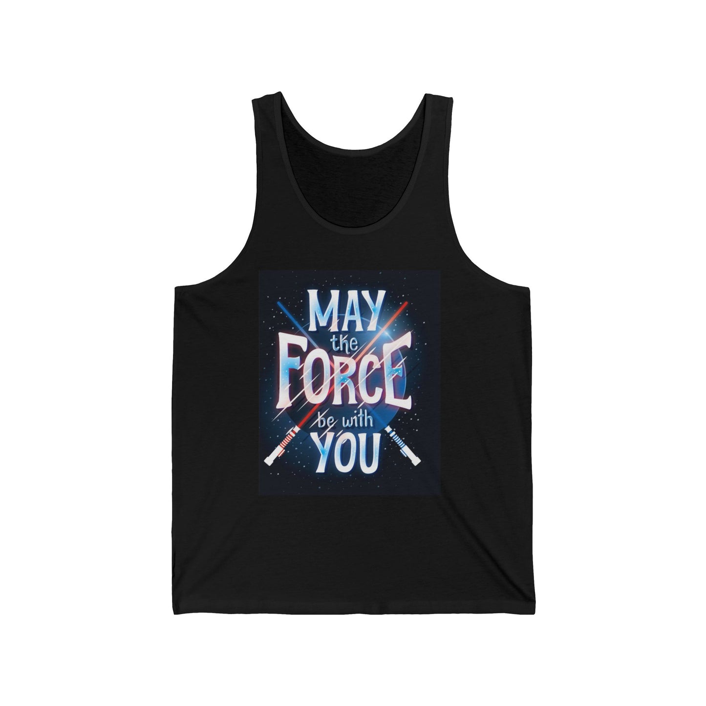 May the Force Be With You Tank Top — Star Wars Inspired Graphic Tank