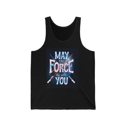 May the Force Be With You Tank Top — Star Wars Inspired Graphic Tank