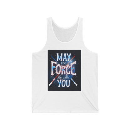 May the Force Be With You Tank Top — Star Wars Inspired Graphic Tank