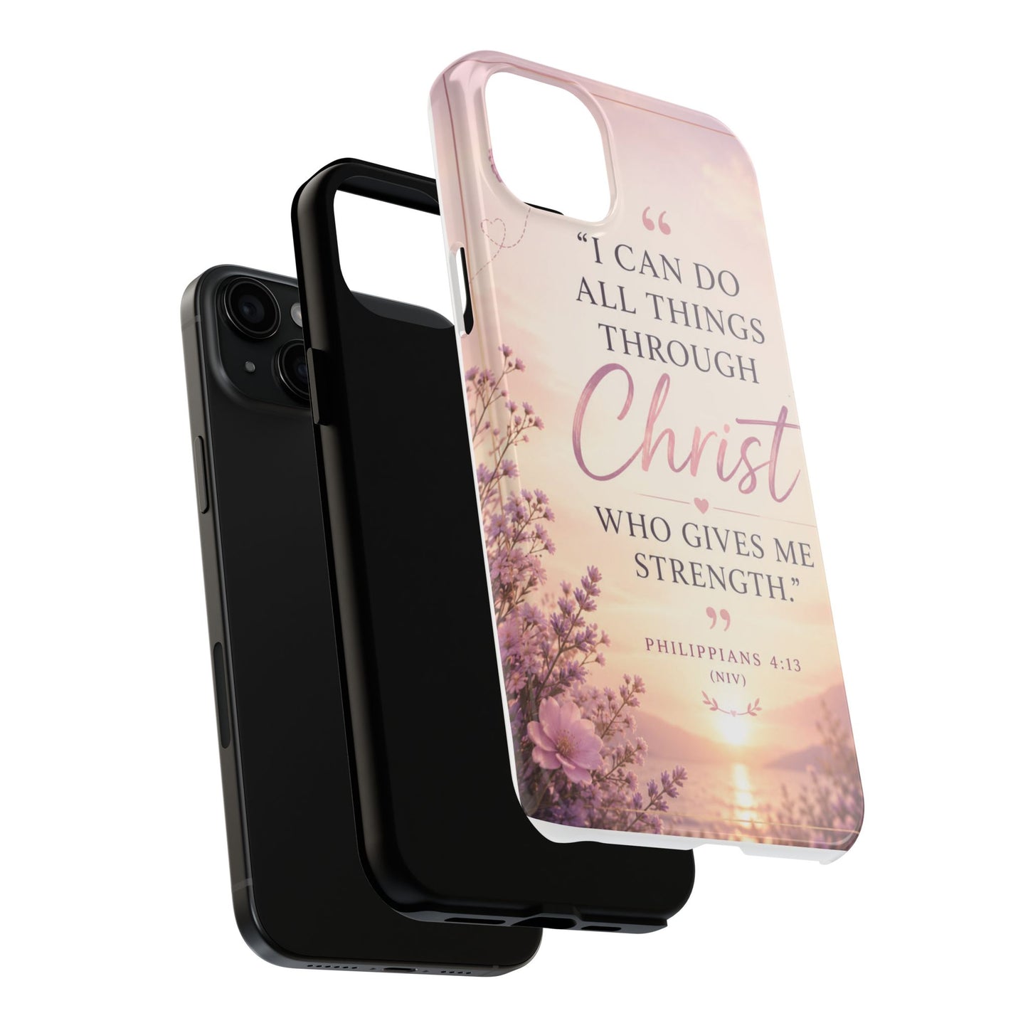 Tough Phone Case — "I Can Do All Things Through Christ" Floral Scripture Phone Cover (Philippians 4:13)