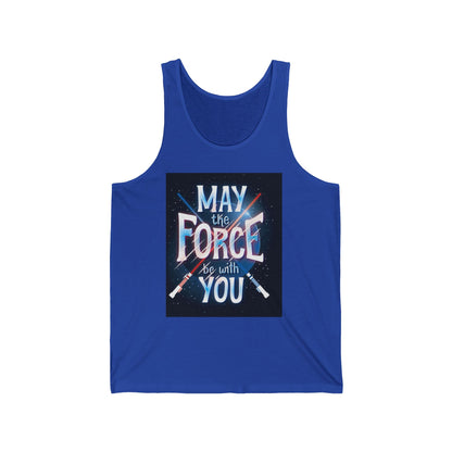 May the Force Be With You Tank Top — Star Wars Inspired Graphic Tank